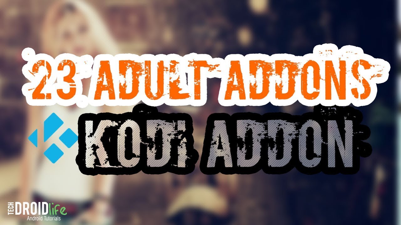 Kodi Adults Addon 2017 Download
